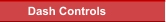 Dash Controls